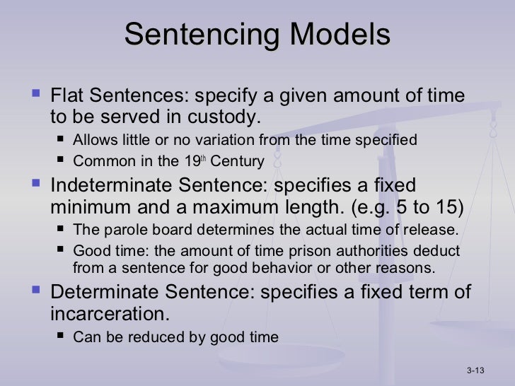 Sentencing models sentencing models in corrections